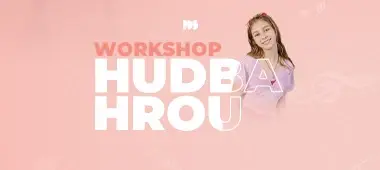 Workshop Hudba hrou